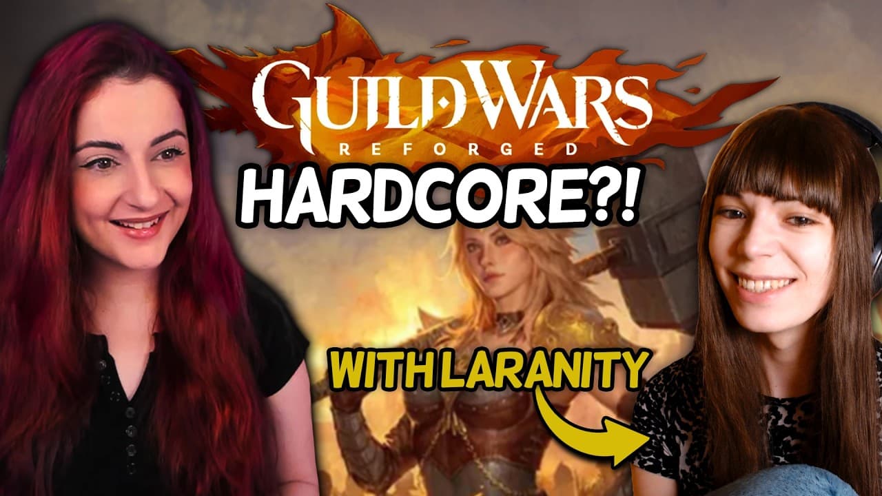 Guild Wars HARDCORE?! Trying the new permadeath mode with Laranity!
